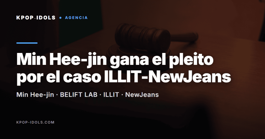 Min Hee-jin gana el pleito por el caso ILLIT-NewJeans 1 Min Hee-jin gana el pleito por difamación del caso ILLIT contra BELIFT LAB y NewJeans