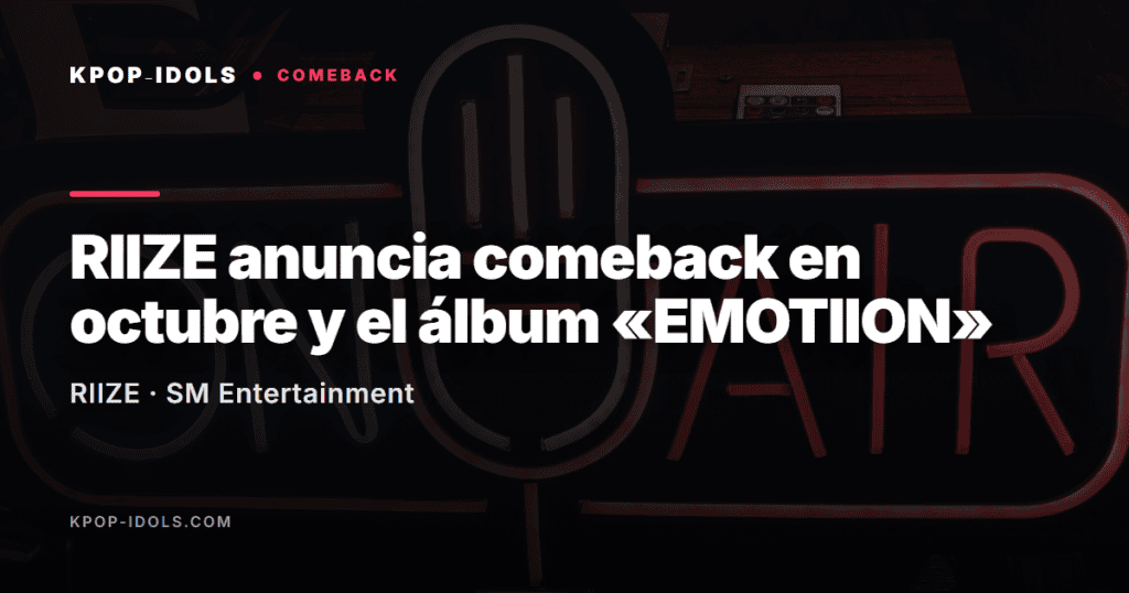 RIIZE anuncia su comeback de octubre y el álbum EMOTIION en su fan meeting de tercer aniversario