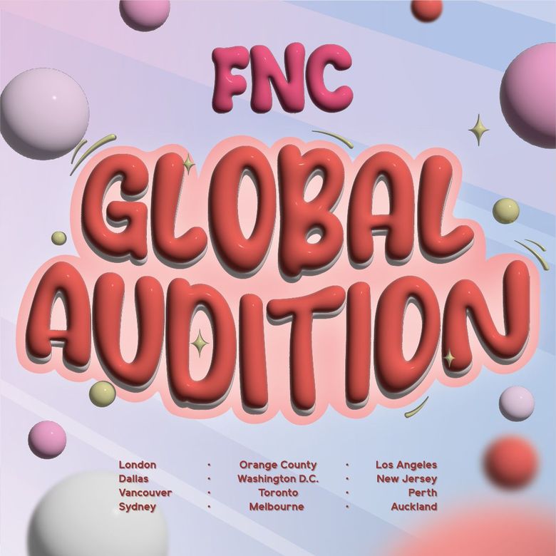 FNC Entertainment Announces Global Audition Across 12 Cities