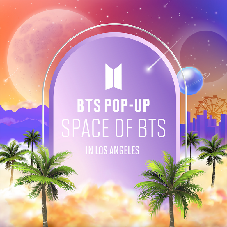 "BTS POP-UP: SPACE OF BTS" Is Open In Hollywood From May To June