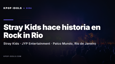 Stray Kids, primer cabeza de cartel de K-pop en Rock in Rio 2026