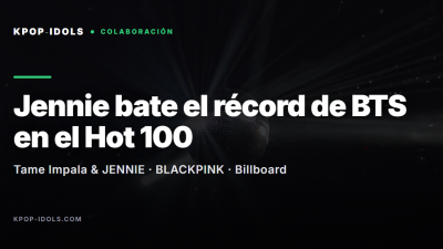 Jennie de BLACKPINK bate el récord de BTS en el top 10 del Billboard Hot 100 con «Dracula» junto a Tame Impala