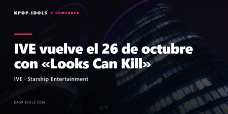 Blog 18 IVE anuncia su comeback con el mini álbum Looks Can Kill el 26 de octubre de 2026