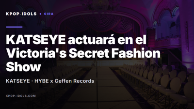 KATSEYE actuará en el Victoria's Secret Fashion Show 2026 de Los Ángeles